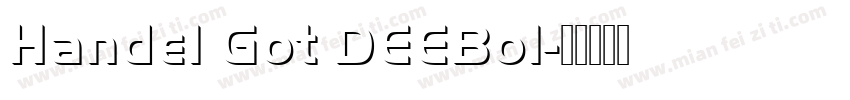 Handel Got DEEBol字体转换